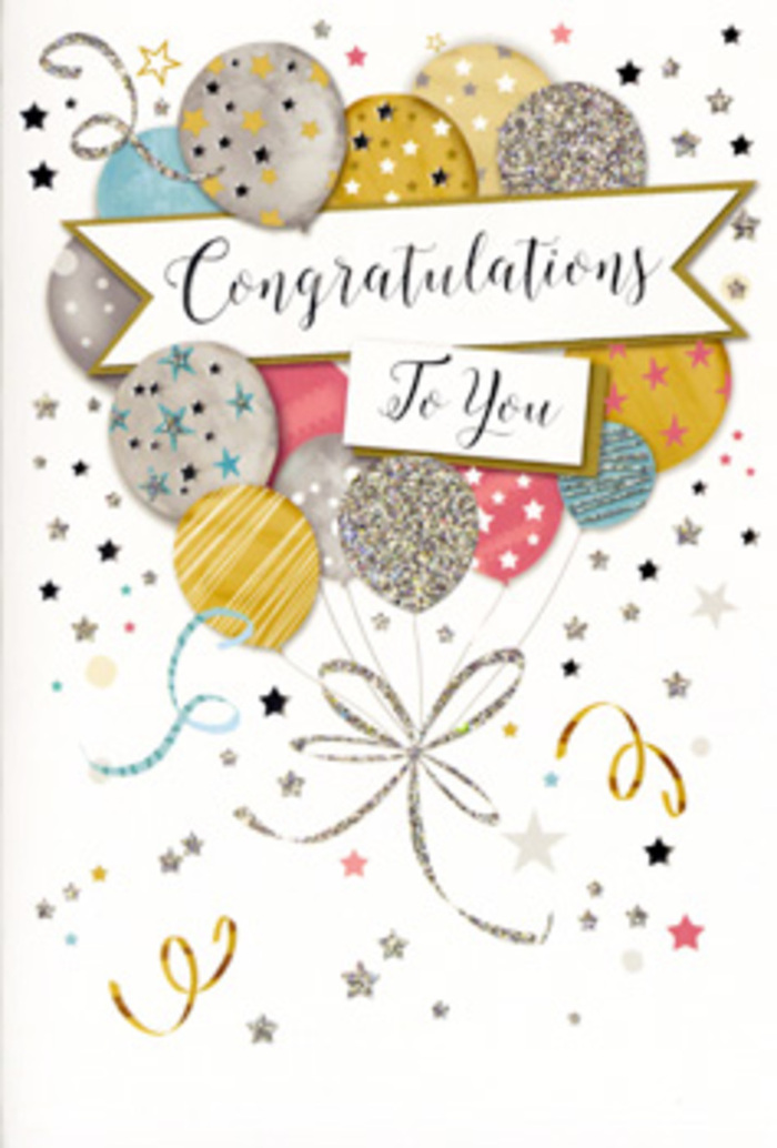 The image shows an ornate congratulations card designed with the same care and attention a florist might give to a special bouquet created for a family in Feltham. Dominating the centre is a lush cluster of illustrated balloons, layered in front of one another to create a sense of depth, as if they are gently lifting off like a festive display in a cosy living room before a party. The balloons are drawn in harmonious tones of metallic gold and silver, pale champagne, dusky blush pink, cool sky blue, and soft grey, each accented with fine patterns of stripes, dots, and tiny star motifs that resemble glitter catching the light. Their surfaces appear smooth and reflective, almost satin-like, conveying a quiet sheen rather than brash sparkle. From the base of each balloon, slender curling ribbons fall in graceful arcs, inked in shimmering gold and silver, weaving together to form a loose, elegant bundle. Encircling the arrangement, scattered stars, tiny confetti dots, and playful swirls drift across a light background reminiscent of soft cream or ivory card stock. Across the midsection of the design, a flowing banner unfurls, carrying the words Congratulations To You in refined script, the lettering balanced and confident, just like a thoughtfully written message accompanying flowers delivered across the Feltham area. The composition feels polished yet joyful, equally suitable for celebrating a big promotion, exam success, or a personal triumph. The card's artwork captures an atmosphere of proud delight, the sort of warm, genuine celebration that starts at home and radiates outward through shared moments with friends, neighbours, and loved ones.