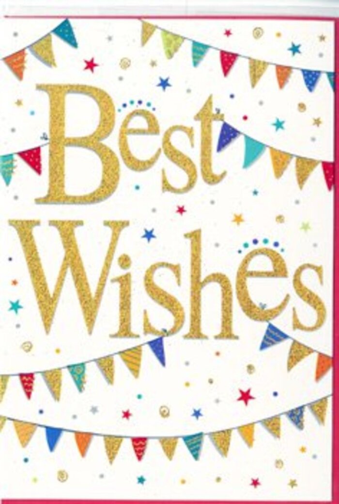 The image captures an exuberant congratulations card that feels both lively and refined, like a well-planned celebration unfolding on a single sheet of card. Dominating the centre is the message Best Wishes, written in flowing golden script that appears slightly raised from the surface. The gold has a gentle glittering effect, much like the glow of evening lights reflecting on shop windows around The Centre in Feltham, giving the letters a tactile richness that you can almost feel under your fingertips. The script curves gracefully, not stiff or formal, but warm and welcoming, conveying an easy, heartfelt sincerity. Surrounding this central phrase, strings of bunting sweep across the top and lower half of the card in softly rounded arcs, recalling decorations hung for a family party in a Feltham back garden or a community event in Blenheim Park. Each tiny flag is a bright splash of colour-deep blues, jewel reds, emerald greens, sunny yellows, and cheerful pinks-some decorated with little patterns like stripes or polka dots that add charm and individuality. Between the bunting strands, small stars and scattered dots of confetti float across the clean white background, suggesting the light, drifting feeling of celebration in mid-air. These shapes vary in size and tone, from bolder pops of colour to more delicate metallic points, giving the card depth and a gentle sense of movement. Altogether, the design radiates positivity and optimism, making it perfect to tuck in with flowers sent to mark a graduation, a new job in town, a new baby, or any exciting change where you want the recipient in Feltham to feel truly celebrated and supported.